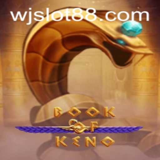 Exploring the Exciting World of BookOfKeno: A Dive into WJSlot's Latest Offering