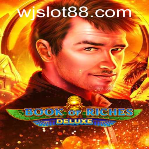 Exploring Book of Riches Deluxe: An Engaging Slot Adventure