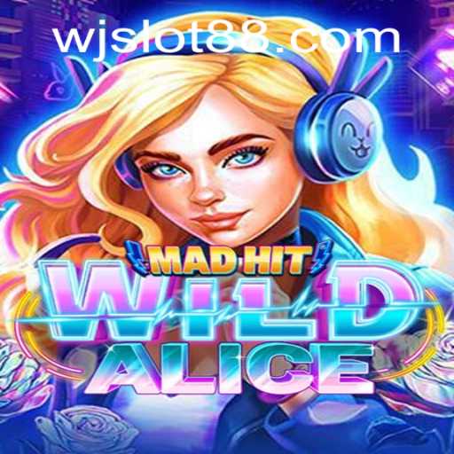 MadHitWildAlice: A Thrilling Adventure in the World of Slots