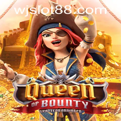 Exploring the Thrills of QueenofBounty with wjslot